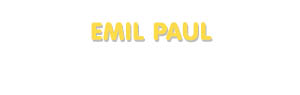 Der Vorname Emil Paul